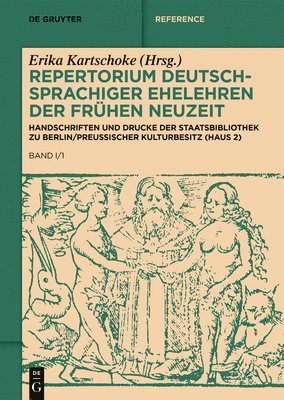 bokomslag Repertorium Deutschsprachiger Ehelehren Der Fruehen Neuzeit Erarbeitet Von Walther Behrendt, Stefanie Franke, Ulrich Gaebel, 