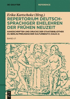 Repertorium Deutschsprachiger Ehelehren Der Fruehen Neuzeit Erarbeitet Von Walther Behrendt, Stefanie Franke, Ulrich Gaebel,  1