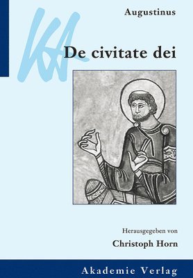Horn, Christoph Horn - Augustinus De Civit, Inbunden