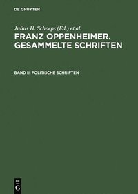 bokomslag Politische Schriften: Erster Teil: Die Utopie Des Liberalen Sozialismus. Zweiter Teil: Staat, Nationalismus Und Demokratie