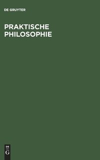 bokomslag Praktische Philosophie Das Modell DES Aristoteles