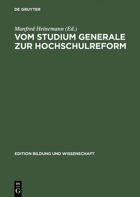 bokomslag Vom Studium Generale Zur Hochschulreform Die Oberaudorfer Gespraeche Als Forum Gewerkschaftlicher