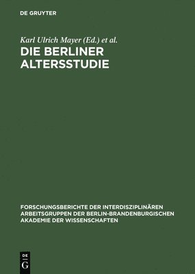 Die Berliner Altersstudie Ein Projekt Der Berlin- Brandenburgischen Akademie Der 1