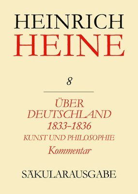 Renate Francke - Über Deutschland 1833-1836. Aufsätze Über Kunst Und Philosophie. Kommentar, Inbunden