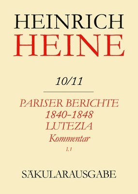 Heinrich Heine Sakularausgabe Band 10/11