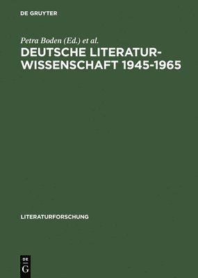 Rainer Rosenberg, Petra Boden, Petra Boden, Rainer Rosenberg - Deutsche Literaturwissenschaft 1945-1965, Inbunden