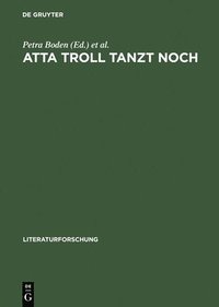 bokomslag Atta Troll tanzt noch