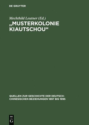 bokomslag Musterkolonie Kiautschou