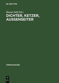 bokomslag Dichter, Ketzer, Aussenseiter
