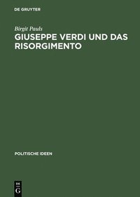 bokomslag Giuseppe Verdi und das Risorgimento