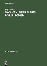 bokomslag Das Vexierbild des Politischen