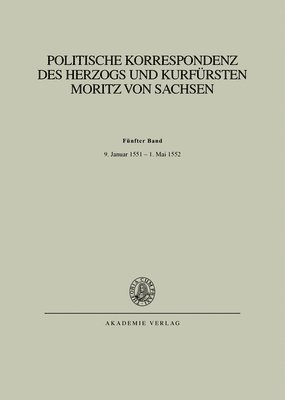 VCH, Johannes Herrmann, Günther Wartenberg, De Gruyter, Christian Winter - Politische Korrespondenz DES Herzogs Und, Inbunden