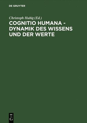Hubig, Christoph Hubig - Xvii Deutscher Kongress Fur Philosophie, Inbunden