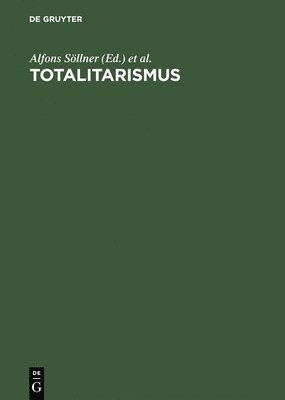 Alfons Sollner, etc., Alfons Söllner, Ralf Walkenhaus - Totalitarismus, Inbunden
