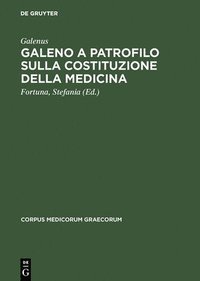 bokomslag Galeno a Patrofilo sulla costituzione della medicina