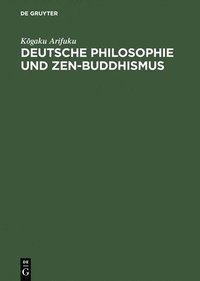 bokomslag Deutsche Philosophie und Zen-Buddhismus