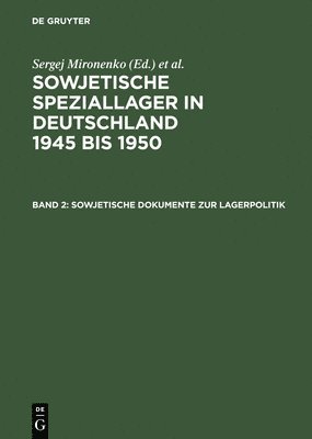 bokomslag Sowjetische Dokumente Zur Lagerpolitik