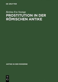 bokomslag Prostitution in der rmischen Antike