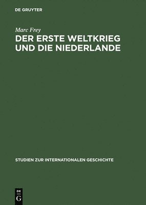 bokomslag Der Erste Weltkrieg Und Die Niederlande