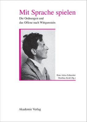 Hans Julius Schneider, Matthias Kross - Mit Sprache Spielen, Inbunden