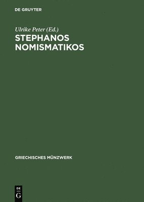 Ulrike Peter - Stephanos nomismatikos, Inbunden
