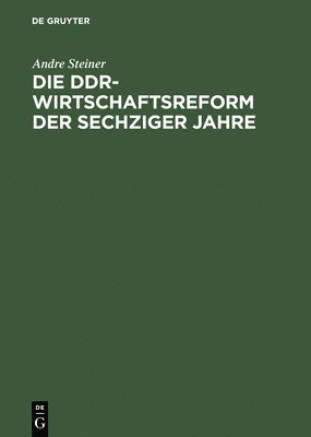 bokomslag DDR-Wirtschaftsreform der sechziger Jahre