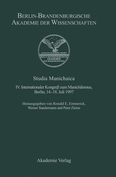 Ronald E Emmerick, Werner Sundermann, Peter Zieme - Studia Manichaica, Inbunden