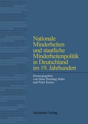 bokomslag Nationale Minderheiten Und Staatliche Minderheitenpolitik in Deutschland Im 19. Jahrhundert