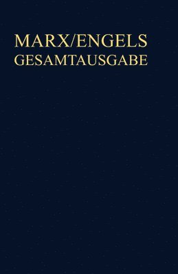 Editha Nagl, Sieglinde Von Treskow, Martin Hundt, Ingrid Donner, Ingolf Neunubel - Karl Marx / Friedrich Engels: Werke, Artikel, Entwurfe Juli 1851 Bis Dezember 1852, Inbunden