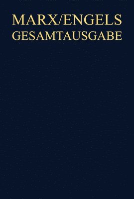 Brigitte Rieck, Ute Emmrich, Rosemarie Muller, Kate Schwank, Ingolf Neunubel, Hans-Jurgen Bochinski - Karl Marx / Friedrich Engels: Werke, Artikel, Entwurfe Januar Bis Dezember 1853, Inbunden