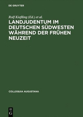 Landjudentum im deutschen Sdwesten whrend der Frhen Neuzeit 1