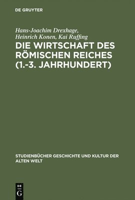 bokomslag Die Wirtschaft des Rmischen Reiches (1.-3. Jahrhundert)