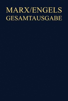 bokomslag Marx/Engels Gesamtausgabe (MEGA), BAND 32, Die Bibliotheken von Karl Marx und Friedrich Engels. Annotiertes Verzeichnis des ermittelten Bestandes