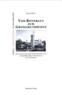 bokomslag Vom Rittergut Zum Grogrundbesitz