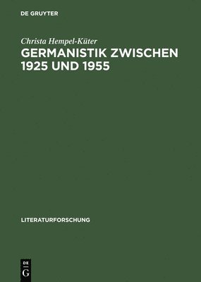 Germanistik zwischen 1925 und 1955 1