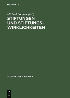 bokomslag Stiftungen und Stiftungswirklichkeiten