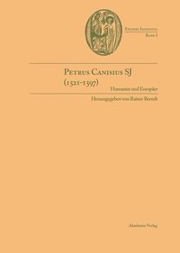 bokomslag Petrus Canisius SJ (1521-1597)