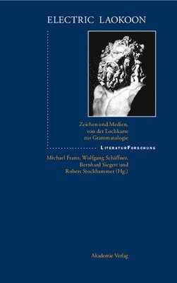 Michael Franz, Wolfgang Schäffner, Bernhard Siegert, Robert Stockhammer - Electric Laokoon, Inbunden