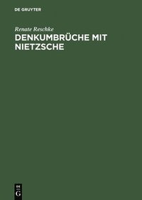 bokomslag Denkumbrche mit Nietzsche