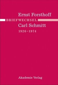 bokomslag Briefwechsel Ernst Forsthoff - Carl Schmitt 1926-1974