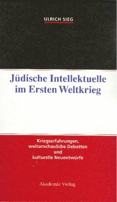 bokomslag Jüdische Intellektuelle im Ersten Weltkrieg