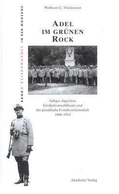 Wolfram Theilemann - Adel Im Grünen Rock, Inbunden
