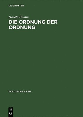 Harald Bluhm - Ordnung der Ordnung, Inbunden