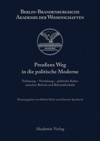 bokomslag Preuens Weg in die politische Moderne