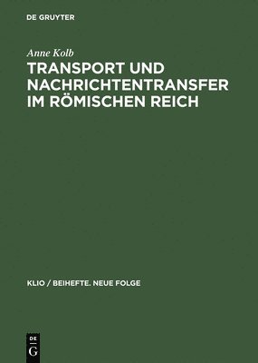 bokomslag Transport Und Nachrichtentransfer Im Rmischen Reich