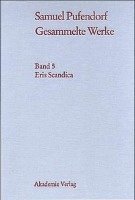Eris Scandica: Und Andere Polemische Schriften Über Das Naturrecht