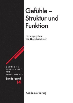 Hilge Landweer - Gefühle - Struktur Und Funktion, Inbunden