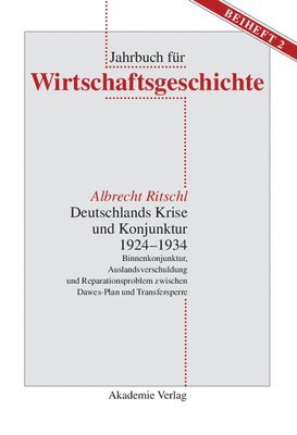 Deutschlands Krise Und Konjunktur 1924 1934 1