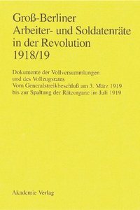 bokomslag Gro-Berliner Arbeiter- Und Soldatenrte in Der Revolution 1918/19