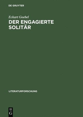 Eckart Goebel - engagierte Solitär, Inbunden